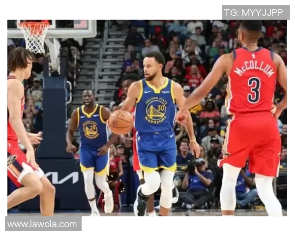 勇士与鹈鹕常规赛对决精彩回顾与赛季展望分析 勇士与鹈鹕常规赛对决精彩回顾与赛季展望分析